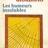 Les humeurs insolubles