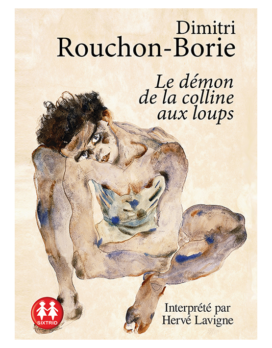 Le démon de la colline aux loups Dimitri Rouchon-Borie - Chronique de  Lucile Poulain - 05/03/2021